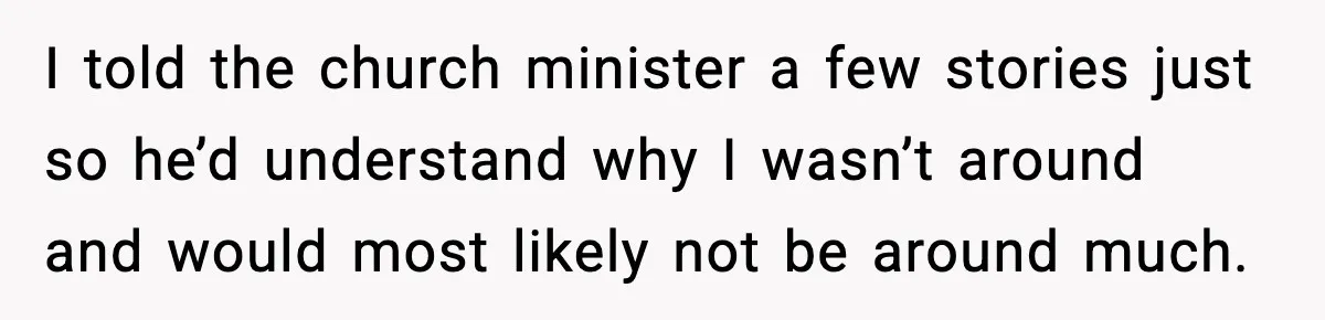 Woman Cuts Off Abusive Mother, Then Watches The Rest Of The Family Finally See Why I told the church minister a few stories just so he’d understand why I wasn’t around and would most likely not be around much.
