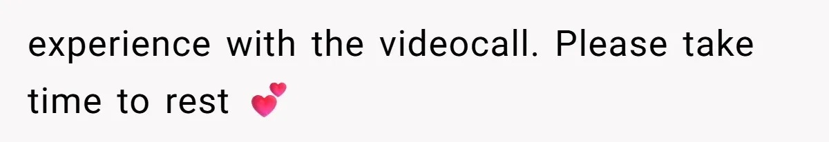 Woman Refuses Fiancée’s Apology After She Turns a 10-Year Friendship Into a Midnight Interrogation experience with the videocall. Please take time to rest 💕