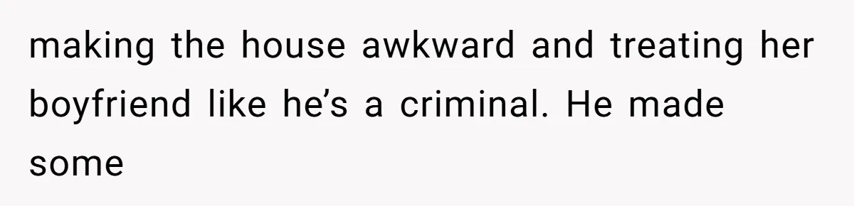 Man Locks His Bedroom After Mom’s Boyfriend Keeps Using His Towel and Calls Him “Territorial” making the house awkward and treating her boyfriend like he’s a criminal. He made some