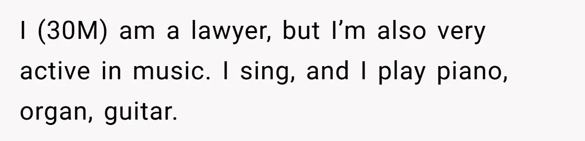 Couple Uninvites Their Wedding Musician, Then Gets Sued for Expecting Him to Perform Free I (30M) am a lawyer, but I’m also very active in music. I sing, and I play piano, organ, guitar.