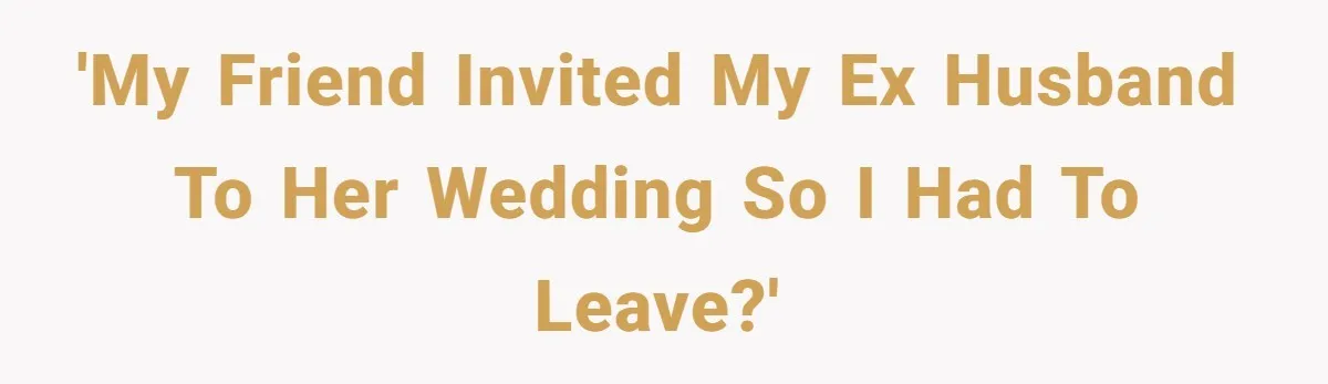 Woman Leaves Wedding After Friend Seats Her Beside the Ex Who Assaulted Their Daughter 'My friend invited my ex husband to her wedding so I had to leave?'