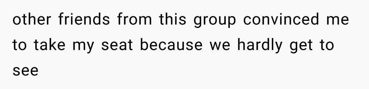 Woman Leaves Wedding After Friend Seats Her Beside the Ex Who Assaulted Their Daughter other friends from this group convinced me to take my seat because we hardly get to see