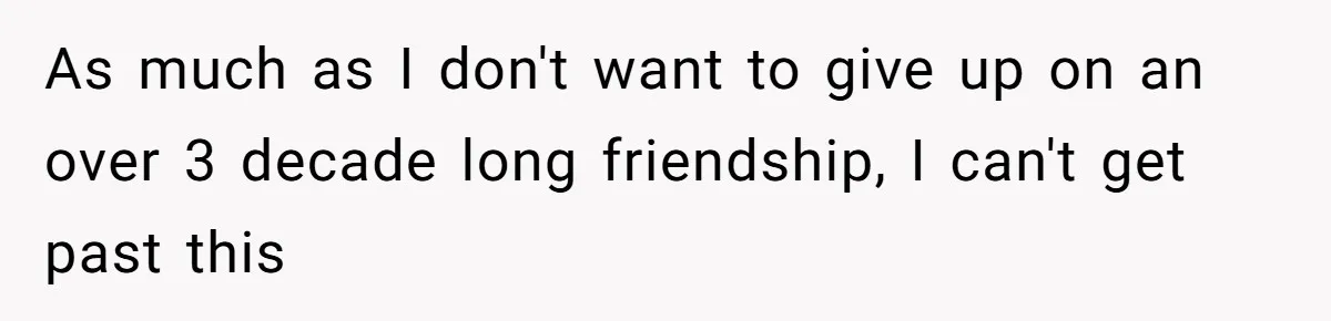 Woman Leaves Wedding After Friend Seats Her Beside the Ex Who Assaulted Their Daughter As much as I don't want to give up on an over 3 decade long friendship, I can't get past this