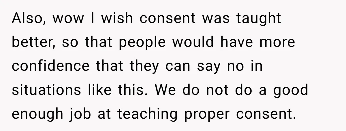 She Thought Her Boyfriend and Best Friend Were Sharing a Wild Joke, Until They Actually Slept Together Also, wow I wish consent was taught better, so that people would have more confidence that they can say no in situations like this. We do not do a good...