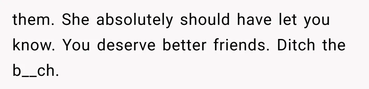 Woman Leaves Wedding After Friend Seats Her Beside the Ex Who Assaulted Their Daughter them. She absolutely should have let you know. You deserve better friends. Ditch the b__ch.