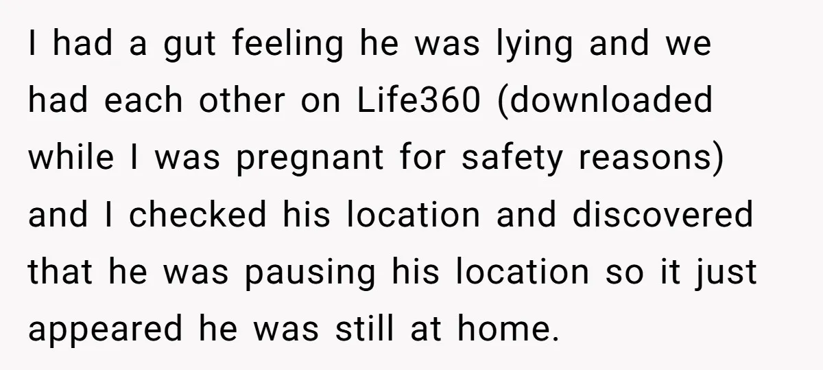 She Called 911 on Her Ex-Boyfriend—Now He’s a Registered S_x Offender. Was She Wrong? I had a gut feeling he was lying and we had each other on Life360 (downloaded while I was pregnant for safety reasons) and I checked his location and discovered...