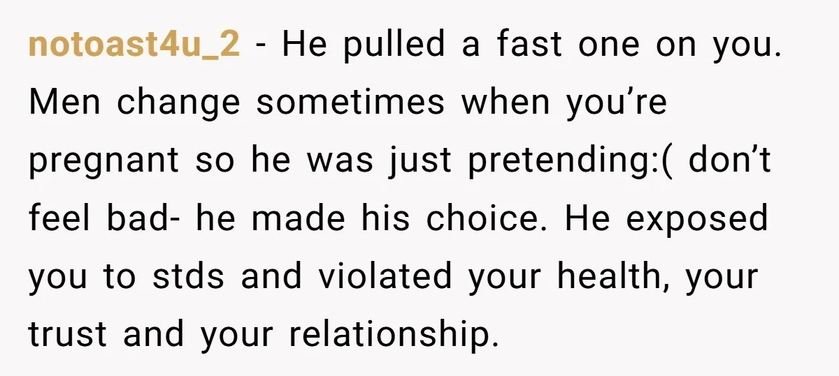 She Called 911 on Her Ex-Boyfriend—Now He’s a Registered S_x Offender. Was She Wrong? notoast4u_2 − He pulled a fast one on you. Men change sometimes when you’re pregnant so he was just pretending:( don’t feel bad- he made his choice. He exposed you...