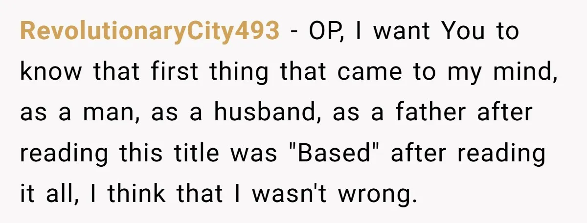 She Called 911 on Her Ex-Boyfriend—Now He’s a Registered S_x Offender. Was She Wrong? RevolutionaryCity493 − OP, I want You to know that first thing that came to my mind, as a man, as a husband, as a father after reading this title was...