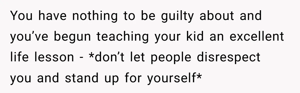 She Called 911 on Her Ex-Boyfriend—Now He’s a Registered S_x Offender. Was She Wrong? You have nothing to be guilty about and you’ve begun teaching your kid an excellent life lesson - *don’t let people disrespect you and stand up for yourself*
