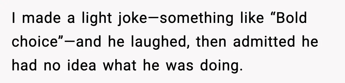 Woman Helps Teen Choose a Gift for His Dad and Gets a Surprise Weeks Later I made a light joke—something like “Bold choice”—and he laughed, then admitted he had no idea what he was doing.
