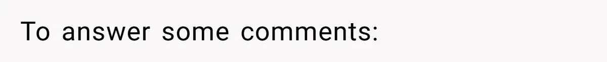 To answer some comments:
