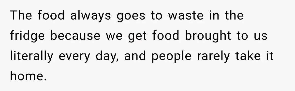 Employee Takes Leftover Olive Garden Breadsticks Home, Then the Office Launches an Investigation The food always goes to waste in the fridge because we get food brought to us literally every day, and people rarely take it home.