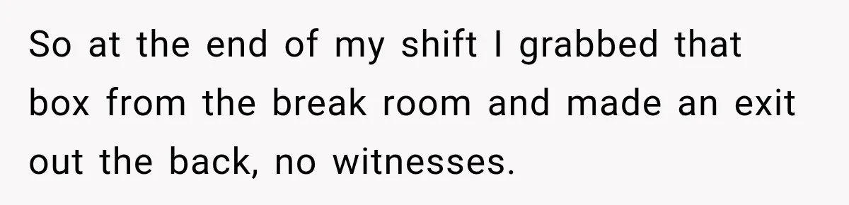 Employee Takes Leftover Olive Garden Breadsticks Home, Then the Office Launches an Investigation So at the end of my shift I grabbed that box from the break room and made an exit out the back, no witnesses.