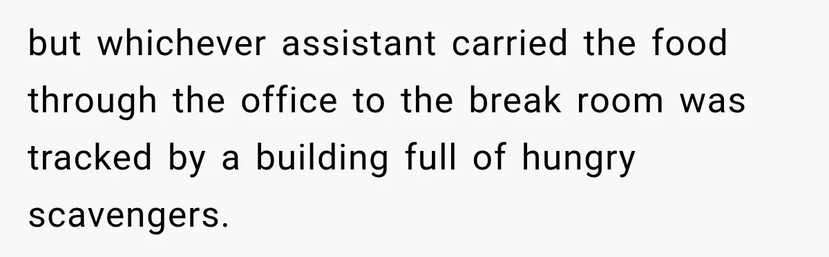 Employee Takes Leftover Olive Garden Breadsticks Home, Then the Office Launches an Investigation but whichever assistant carried the food through the office to the break room was tracked by a building full of hungry scavengers.