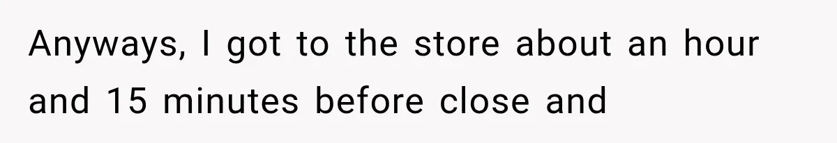 Woman Keeps Touching Stranger’s Groceries After Being Told No, Then Gets Called Out at Checkout Anyways, I got to the store about an hour and 15 minutes before close and