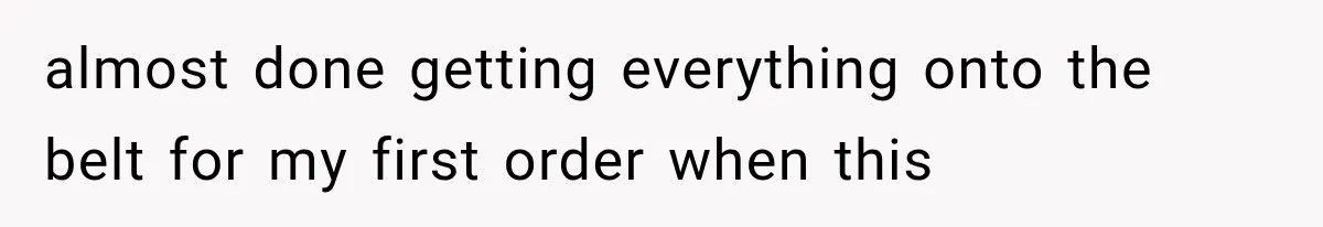 Woman Keeps Touching Stranger’s Groceries After Being Told No, Then Gets Called Out at Checkout almost done getting everything onto the belt for my first order when this