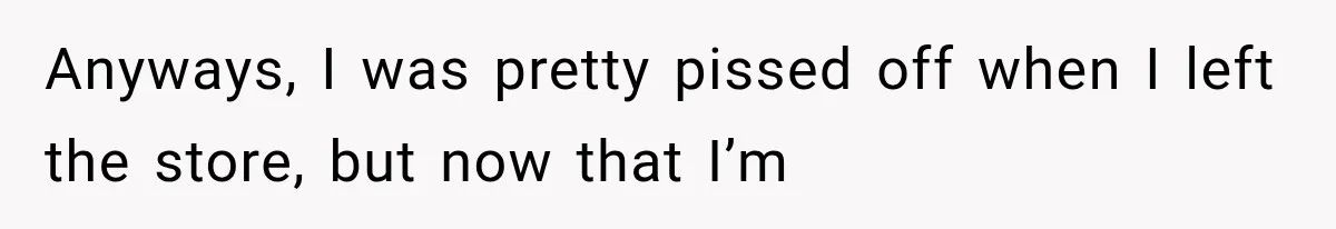 Woman Keeps Touching Stranger’s Groceries After Being Told No, Then Gets Called Out at Checkout Anyways, I was pretty pissed off when I left the store, but now that I’m