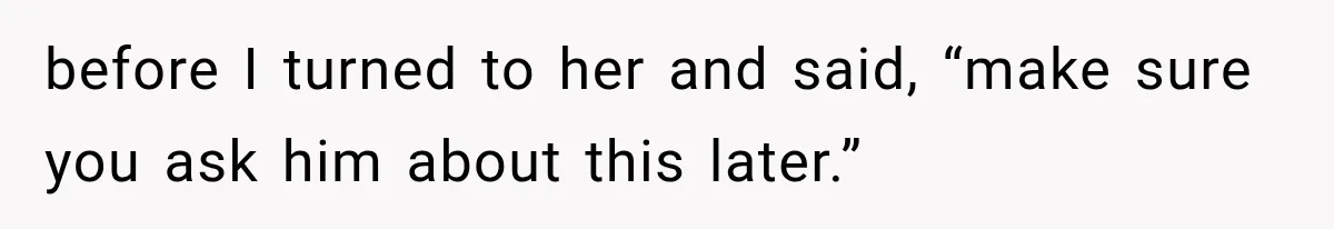 Woman Exposes Brother-In-Law’s Secret Baby in Front of His New Girlfriend After Years of Lies before I turned to her and said, “make sure you ask him about this later.”