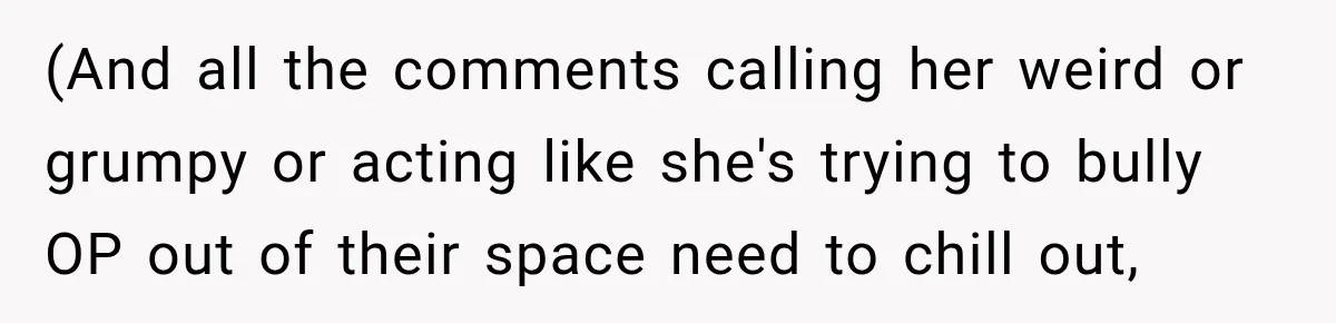 She Kept Going Inside Whenever Her Neighbor Used the Deck, So She Wondered If She Was Being Rude for Simply Sitting Outside (And all the comments calling her weird or grumpy or acting like she's trying to bully OP out of their space need to chill out,