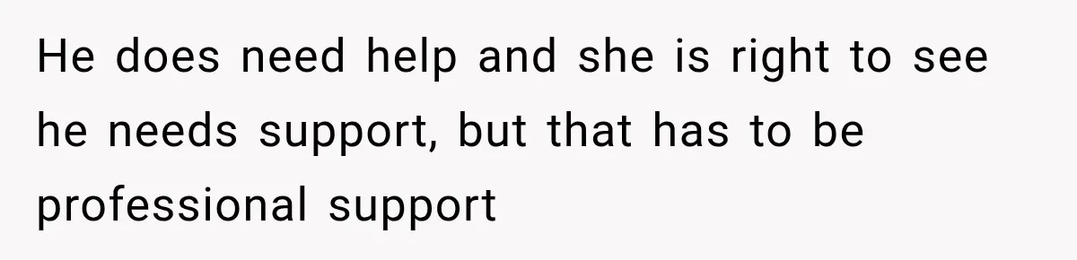 Woman Refuses To Let Brother Manage Her Money, And Reddit Says She Dodged A Disaster He does need help and she is right to see he needs support, but that has to be professional support