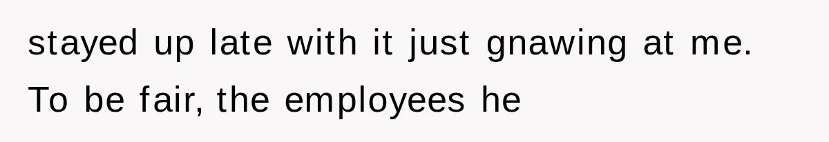 Young Pool Manager Gets Rejected for Boss Job, Then Exposes the Man Who Replaced Her stayed up late with it just gnawing at me. To be fair, the employees he