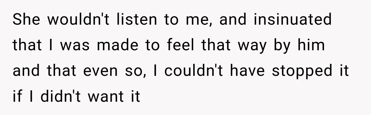 Her Friend Called Her Boyfriend a Rapist After She Said They Had S__ While She Was Drunk She wouldn't listen to me, and insinuated that I was made to feel that way by him and that even so, I couldn't have stopped it if I didn't want...