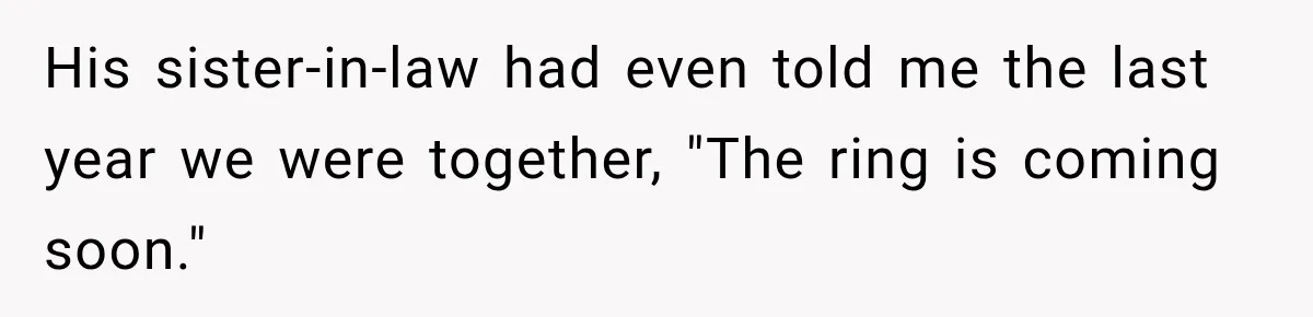 Her Ex Married Someone Else Just Months After Their Breakup, and Years Later She Still Couldn’t Stop Comparing Herself His sister-in-law had even told me the last year we were together, "The ring is coming soon."