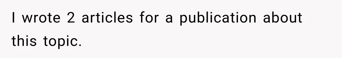 I wrote 2 articles for a publication about this topic.