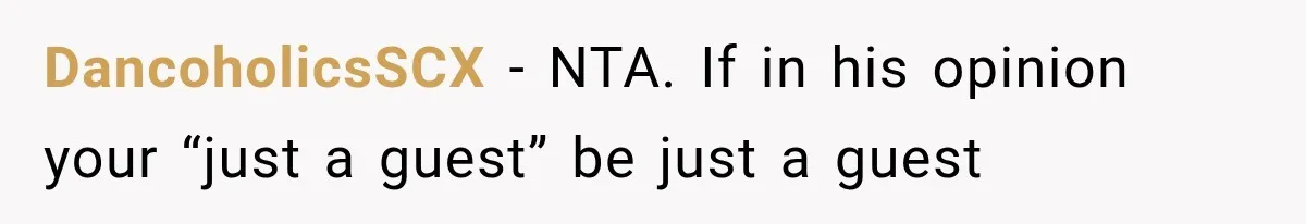 DancoholicsSCX − NTA. If in his opinion your “just a guest” be just a guest