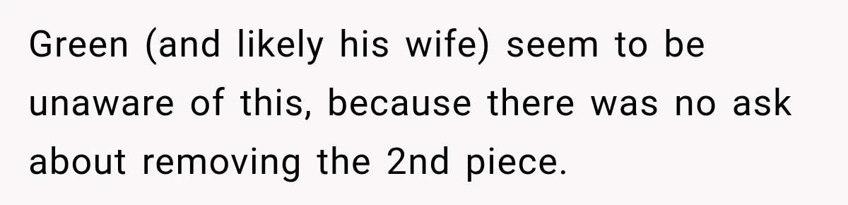 Artist Accidentally Exposes Six-Year Affair After Old Commission Resurfaces Online Green (and likely his wife) seem to be unaware of this, because there was no ask about removing the 2nd piece.