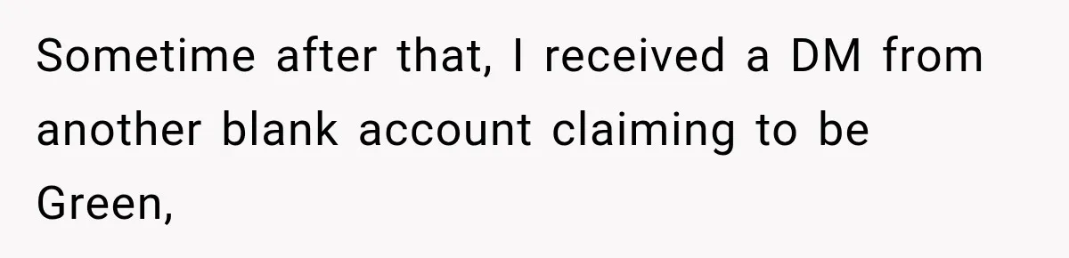 Artist Accidentally Exposes Six-Year Affair After Old Commission Resurfaces Online Sometime after that, I received a DM from another blank account claiming to be Green,