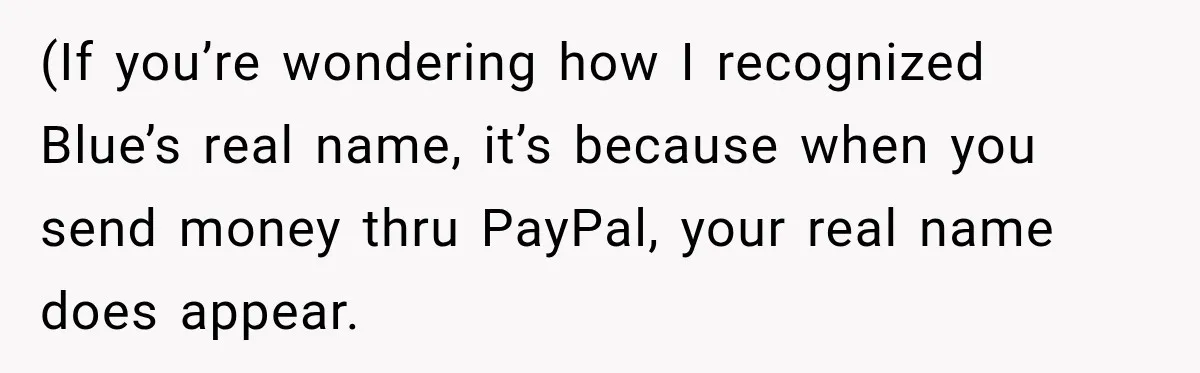 Artist Accidentally Exposes Six-Year Affair After Old Commission Resurfaces Online (If you’re wondering how I recognized Blue’s real name, it’s because when you send money thru PayPal, your real name does appear.