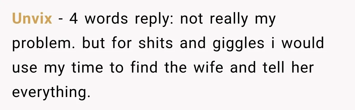 Artist Accidentally Exposes Six-Year Affair After Old Commission Resurfaces Online Unvix − 4 words reply: not really my problem. but for shits and giggles i would use my time to find the wife and tell her everything.