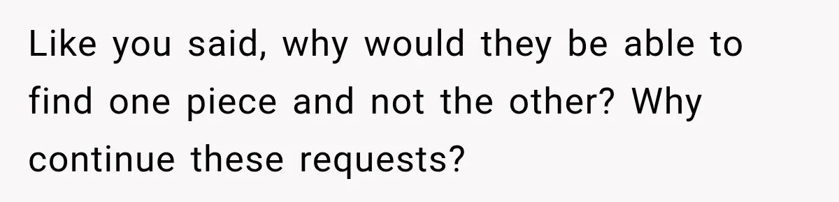 Artist Accidentally Exposes Six-Year Affair After Old Commission Resurfaces Online Like you said, why would they be able to find one piece and not the other? Why continue these requests?