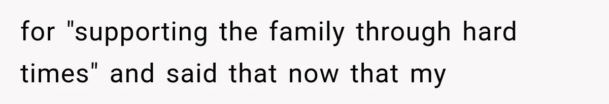 Woman Cuts Off Family After They Celebrate Ending Her Support, Then Demand Money Again for "supporting the family through hard times" and said that now that my