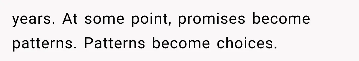 Woman Cuts Off Family After They Celebrate Ending Her Support, Then Demand Money Again years. At some point, promises become patterns. Patterns become choices.