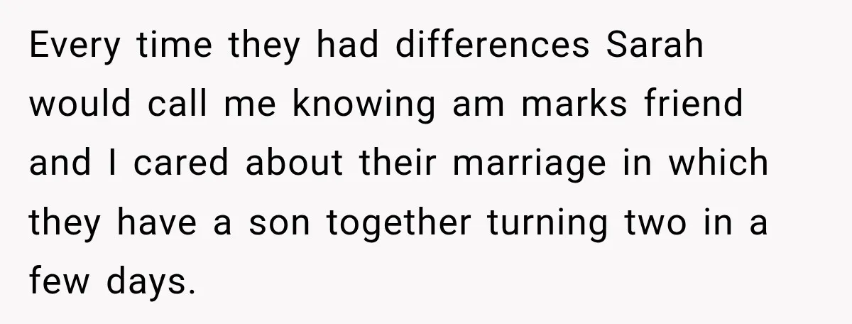 He Sl_pt With His Best Friend’s Estranged Wife, and Now He’s Questioning Everything Every time they had differences Sarah would call me knowing am marks friend and I cared about their marriage in which they have a son together turning two in a...
