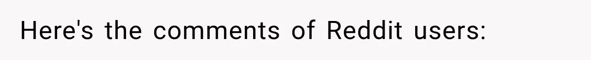 He Sl_pt With His Best Friend’s Estranged Wife, and Now He’s Questioning Everything Here's the comments of Reddit users: