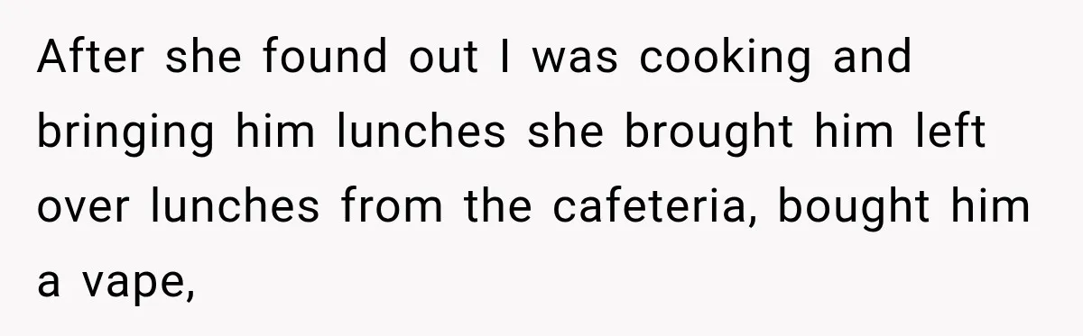 Coworker Calls Woman’s Boyfriend “Her Little Pookie,” Then Breaks Down When He Leaves After she found out I was cooking and bringing him lunches she brought him left over lunches from the cafeteria, bought him a vape,