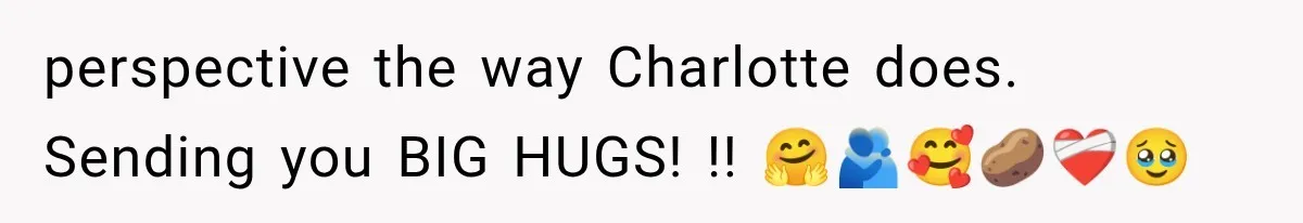 Woman Accidentally Hears Husband Destroy Her Reputation During Drunken Call, Then Realizes Their Marriage May Be Over perspective the way Charlotte does. Sending you BIG HUGS! !! 🤗🫂🥰🥔❤️🩹🥹
