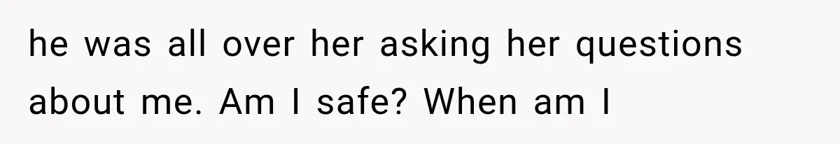 Woman Leaves Husband After Third Betrayal, Then Discovers He Had Secretly Invented an Entire Poly Relationship he was all over her asking her questions about me. Am I safe? When am I