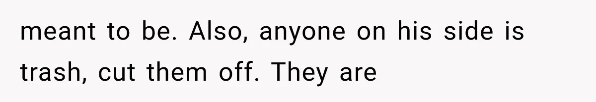 Woman Leaves Husband After Third Betrayal, Then Discovers He Had Secretly Invented an Entire Poly Relationship meant to be. Also, anyone on his side is trash, cut them off. They are