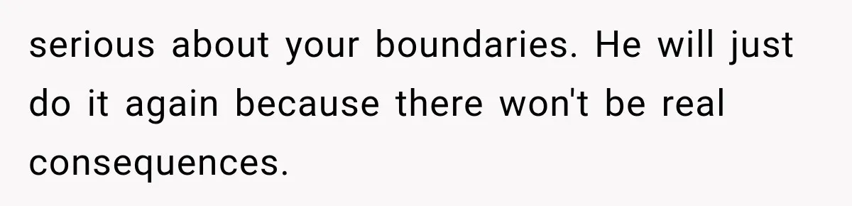 Woman Leaves Husband After Third Betrayal, Then Discovers He Had Secretly Invented an Entire Poly Relationship serious about your boundaries. He will just do it again because there won't be real consequences.