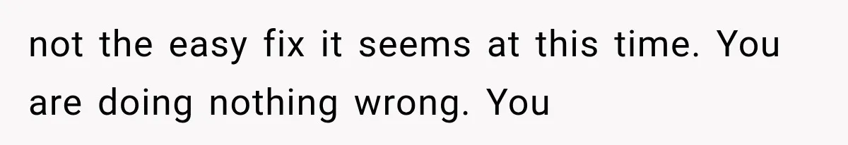 not the easy fix it seems at this time. You are doing nothing wrong. You