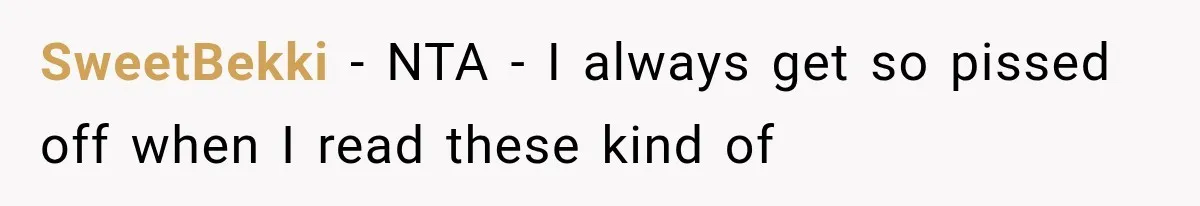 SweetBekki − NTA - I always get so pissed off when I read these kind of