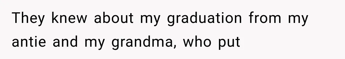Woman Cuts Off Mother After Years of Neglect, Then Her Mom Demands Access to the Grandchildren They knew about my graduation from my antie and my grandma, who put