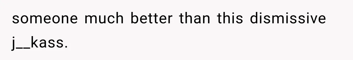 someone much better than this dismissive j__kass.
