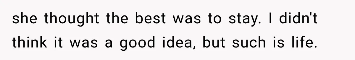 Woman Reports Her Friend’s Estranged Husband After He Marries Someone Else Before His Divorce Is Final she thought the best was to stay. I didn't think it was a good idea, but such is life.