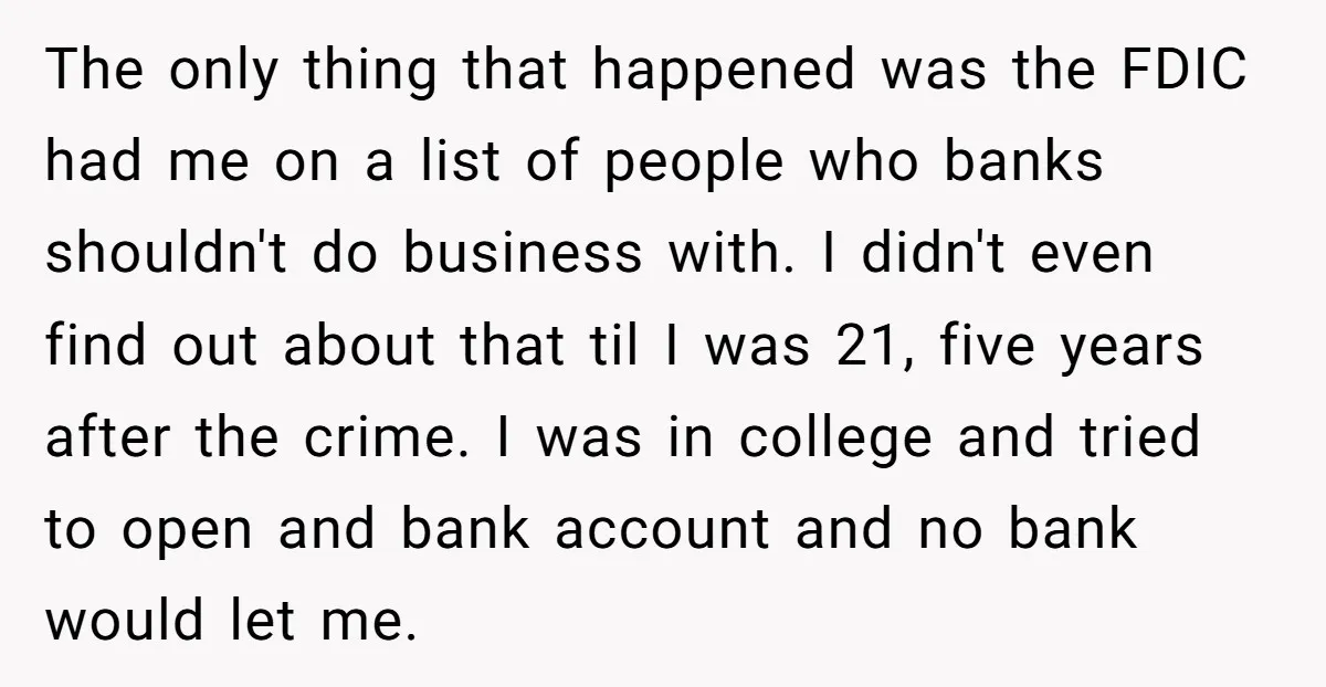 He Was 16 When He Found a Loophole in ATMs, and Somehow Walked Away With $10,000 The only thing that happened was the FDIC had me on a list of people who banks shouldn't do business with. I didn't even find out about that til I...