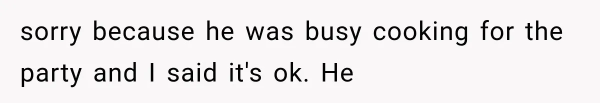 She Was Humiliated at Her Best Friend’s Baby Shower, Then Pulled Off a $500 Gift Card Revenge sorry because he was busy cooking for the party and I said it's ok. He